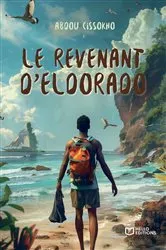 Book cover of Le revenant d'Eldorado by Abdou Cissokho