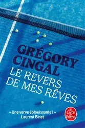 Book cover of Le Revers de mes rêves by Grégory Cingal