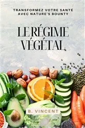 Book cover of Le régime vegetal by B. Vincent