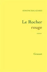 Book cover of Le Rocher rouge by Simone Balazard