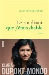 Book cover of Le roi disait que j'étais diable by Clara Dupont-Monod