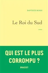 Book cover of Le Roi du sud by Baptiste Rossi
