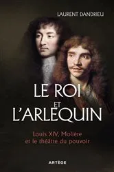 Book cover of Le Roi et l'Arlequin by Laurent Dandrieu