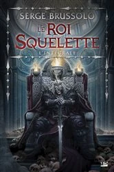 Book cover of Le Roi Squelette by Serge Brussolo