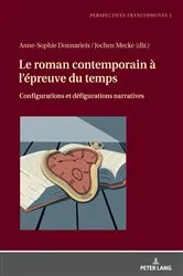 Book cover of Le roman contemporain à l’épreuve du temps by Jochen Mecke