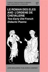 Book cover of 'Le Roman des Eles', and the Anonymous: 'Ordene de Chevalerie' by Raoul De Hodenc