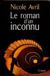 Book cover of Le roman d'un inconnu by Nicole Avril