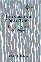 Book cover of Le roman en Côte d’Ivoire by Tamara Alvarez-Detrell