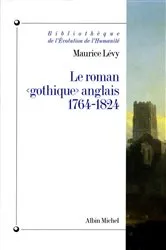 Book cover of Le Roman « gothique » anglais 1764-1824 by Unknown