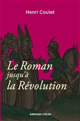 Book cover of Le Roman jusqu'à la Révolution by Henri Coulet