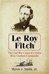 Book cover of Le Roy Fitch by Smith, Myron J., Jr.