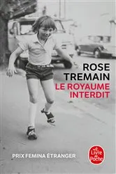 Book cover of Le Royaume interdit by Rose Tremain