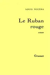 Book cover of Le ruban rouge by Louis Nucéra