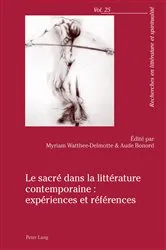 Book cover of Le sacré dans la littérature contemporaine : expériences et références by Alain Cullière