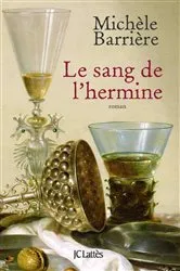 Book cover of Le sang de l'hermine by Michèle Barrière
