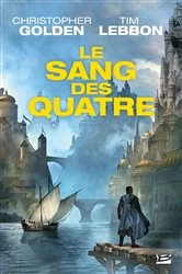 Book cover of Le Sang des Quatre by Christopher Golden