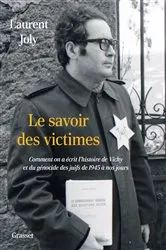 Book cover of Le savoir des victimes by Laurent Joly