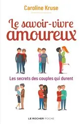 Book cover of Le savoir-vivre amoureux by Unknown