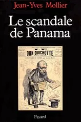 Book cover of Le Scandale de Panama by Jean-Yves Mollier