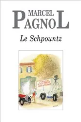 Book cover of Le Schpountz by Marcel Pagnol