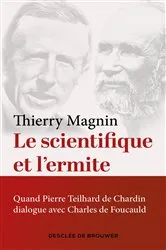 Book cover of Le scientifique et l'ermite by Thierry Magnin