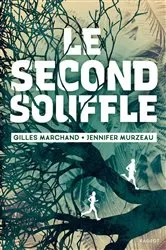 Book cover of Le second souffle by Gilles Marchand