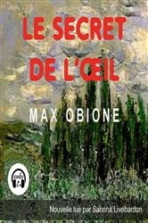 Book cover of Le secret de l'oeil by Max Obione