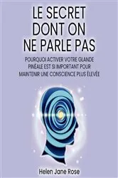 Book cover of Le secret dont on ne parle pas by Helen Jane Rose