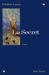 Book cover of Le Secret by Frédéric Lenoir