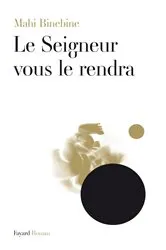 Book cover of Le Seigneur vous le rendra by Unknown