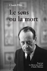 Book cover of Le sens ou la mort by Claude Pillet