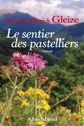 Book cover of Le Sentier des pastelliers by Unknown