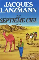 Book cover of Le septième ciel by Jacques Lanzmann