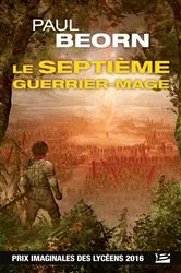 Book cover of Le Septième Guerrier-Mage by Paul Beorn