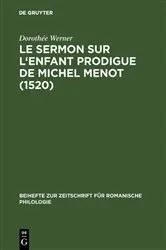 Book cover of Le sermon sur l'Enfant prodigue de Michel Menot (1520) by Dorothée Werner