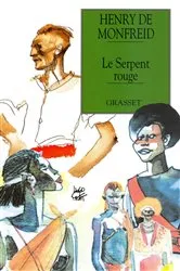 Book cover of Le serpent rouge by Henry de Monfreid