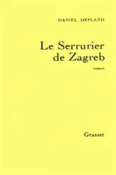 Book cover of Le serrurier de Zagreb by Unknown
