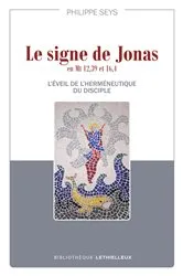 Book cover of Le signe de Jonas en Mt 12,39 et 16,4 by Philippe Seys