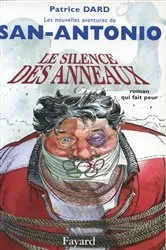Book cover of Le silence des anneaux by Patrice Dard