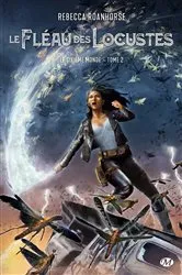 Book cover of Le Sixième Monde, T2 : Le Fléau des locustes by Rebecca Roanhorse
