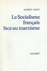 Book cover of Le socialisme français face au marxisme by Robert Aron