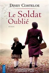 Book cover of Le soldat oublié by Diney Costeloe