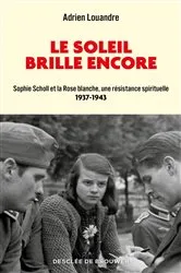 Book cover of Le soleil brille encore by Adrien Louandre