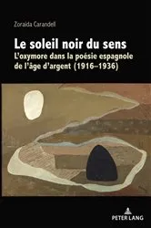 Book cover of Le soleil noir du sens by Zoraida Carandell