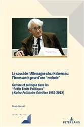 Book cover of Le souci de l'Allemagne chez Habermas: l'incessante peur d'une 