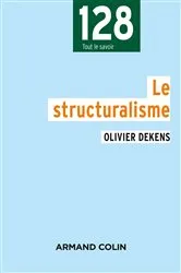 Book cover of Le structuralisme by Olivier Dekens