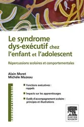 Book cover of Le syndrome dys-exécutif chez l'enfant et l'adolescent by Unknown
