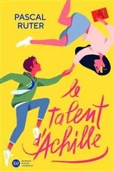 Book cover of Le Talent d'Achille by Pascal Ruter
