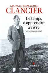 Book cover of Le Temps d'apprendre à vivre by Georges-Emmanuel Clancier