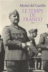 Book cover of Le temps de Franco by Michel Del Castillo